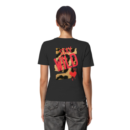 Stay Wild - Fitted Ladies Organic Shirt