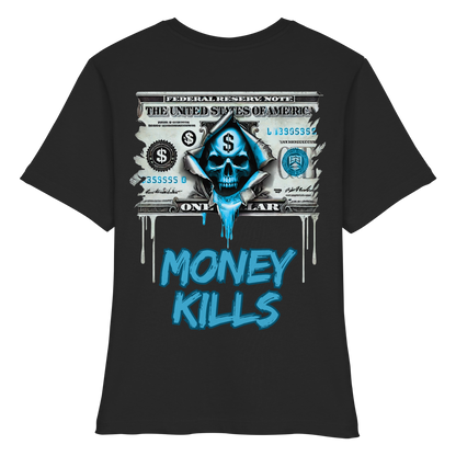 Money Kills - Fitted Ladies Organic Shirt