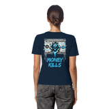 Money Kills - Fitted Ladies Organic Shirt