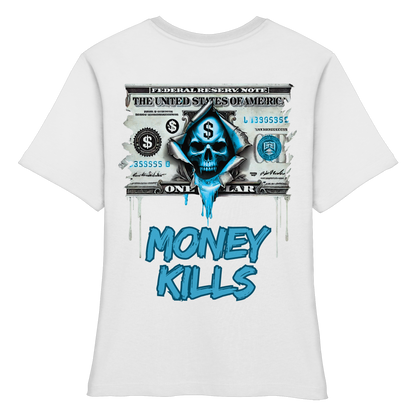 Money Kills - Fitted Ladies Organic Shirt