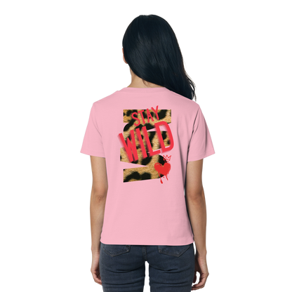 Stay Wild - Ladies Organic Shirt
