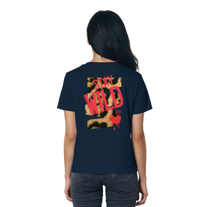Stay Wild - Ladies Organic Shirt