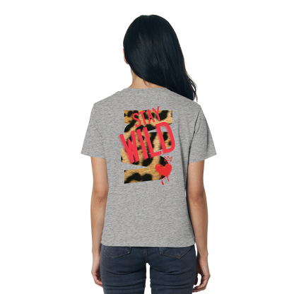 Stay Wild - Ladies Organic Shirt