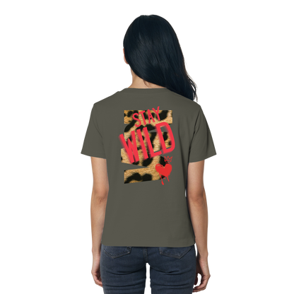 Stay Wild - Ladies Organic Shirt