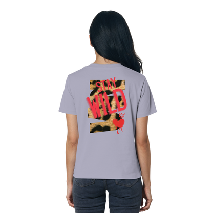 Stay Wild - Ladies Organic Shirt