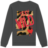 Stay Wild - Organic Sweatshirt
