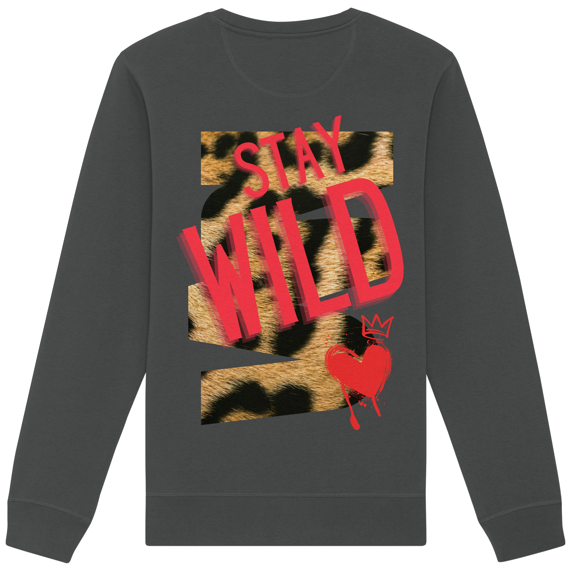 Stay Wild - Organic Sweatshirt