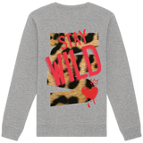 Stay Wild - Organic Sweatshirt