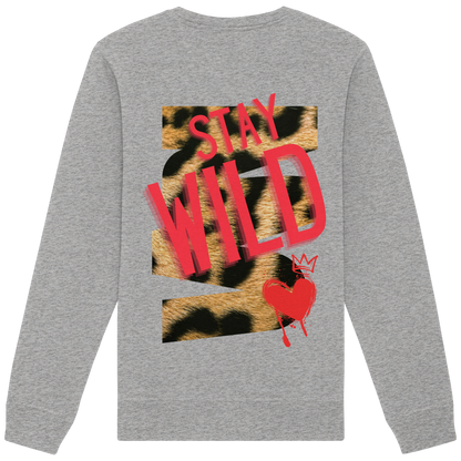 Stay Wild - Organic Sweatshirt