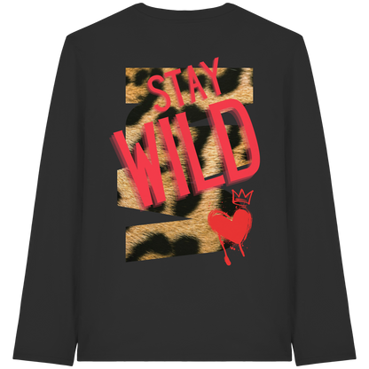 Stay Wild - Organic Longsleeve
