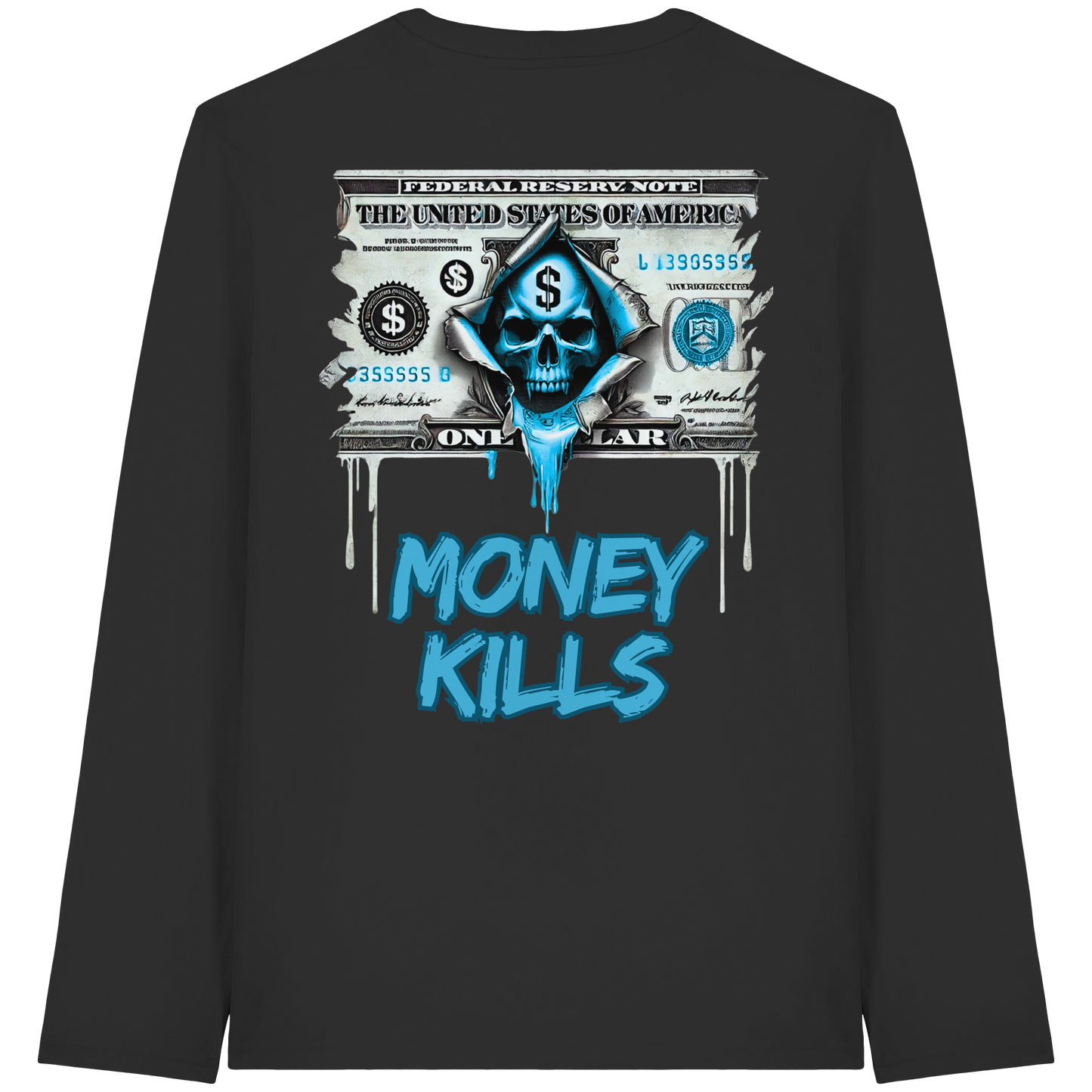 Money Kills - Organic Longsleeve