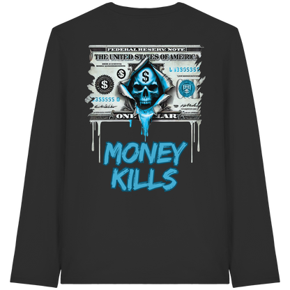 Money Kills - Organic Longsleeve