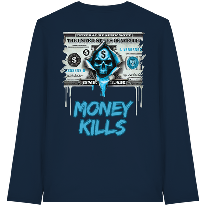 Money Kills - Organic Longsleeve