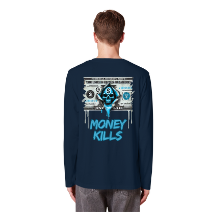 Money Kills - Organic Longsleeve