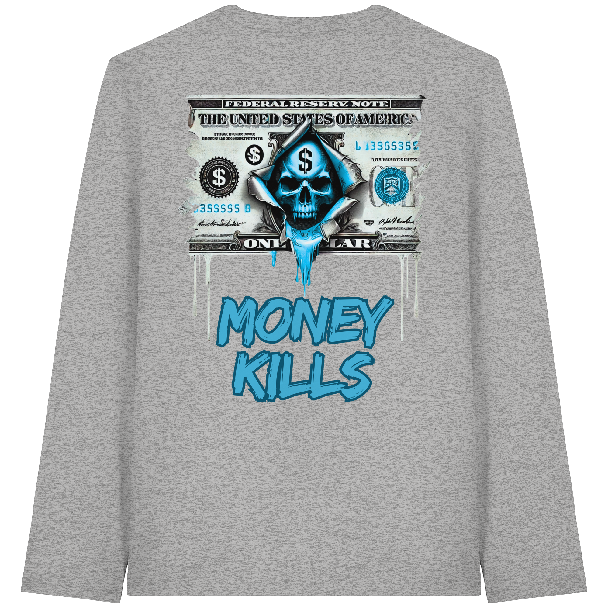 Money Kills - Organic Longsleeve