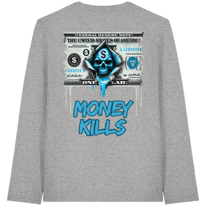 Money Kills - Organic Longsleeve