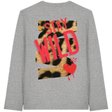 Stay Wild - Organic Longsleeve