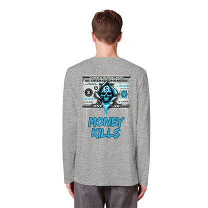 Money Kills - Organic Longsleeve