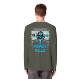 Money Kills - Organic Longsleeve