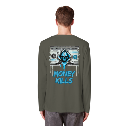 Money Kills - Organic Longsleeve