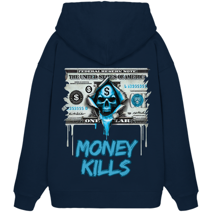 Money Kills - Organic Oversize Hoodie