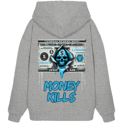 Money Kills - Organic Oversize Hoodie
