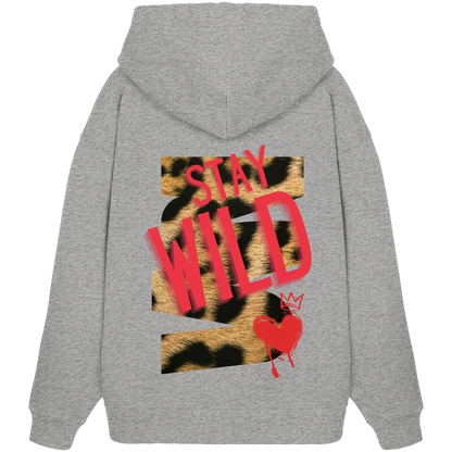 Stay Wild - Organic Oversize Hoodie