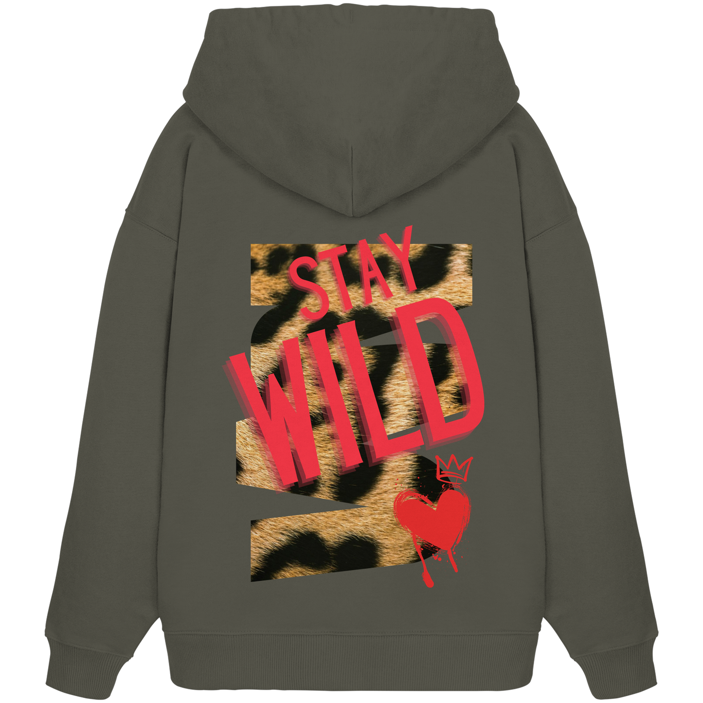 Stay Wild - Organic Oversize Hoodie