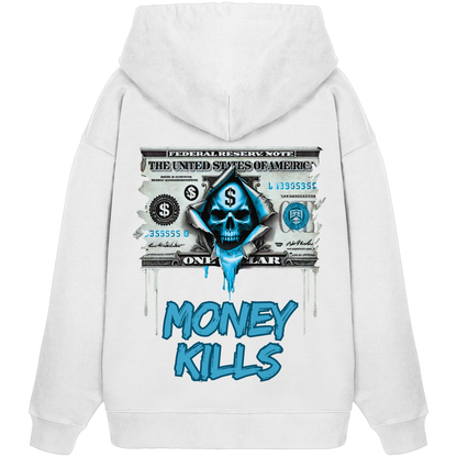 Money Kills - Organic Oversize Hoodie