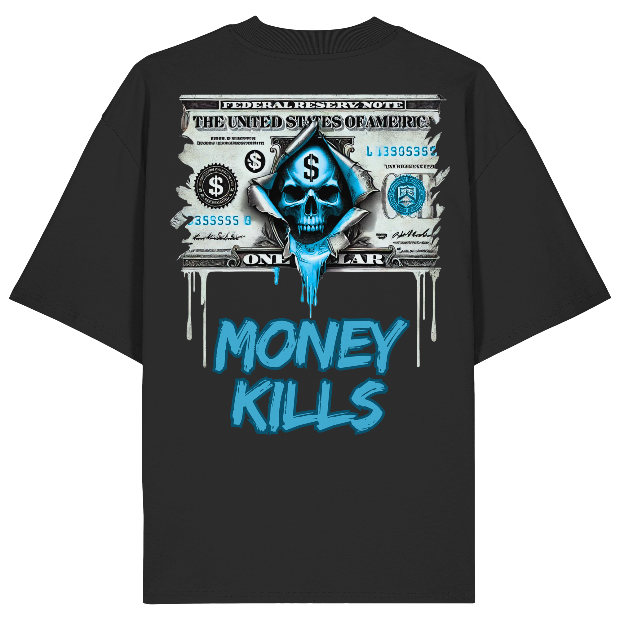 Money Kills - Organic Oversize Shirt