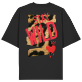 Stay Wild - Organic Oversize Shirt