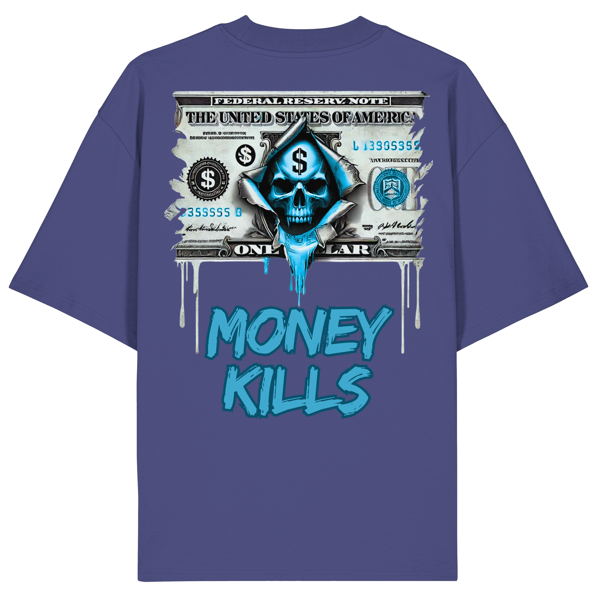 Money Kills - Organic Oversize Shirt