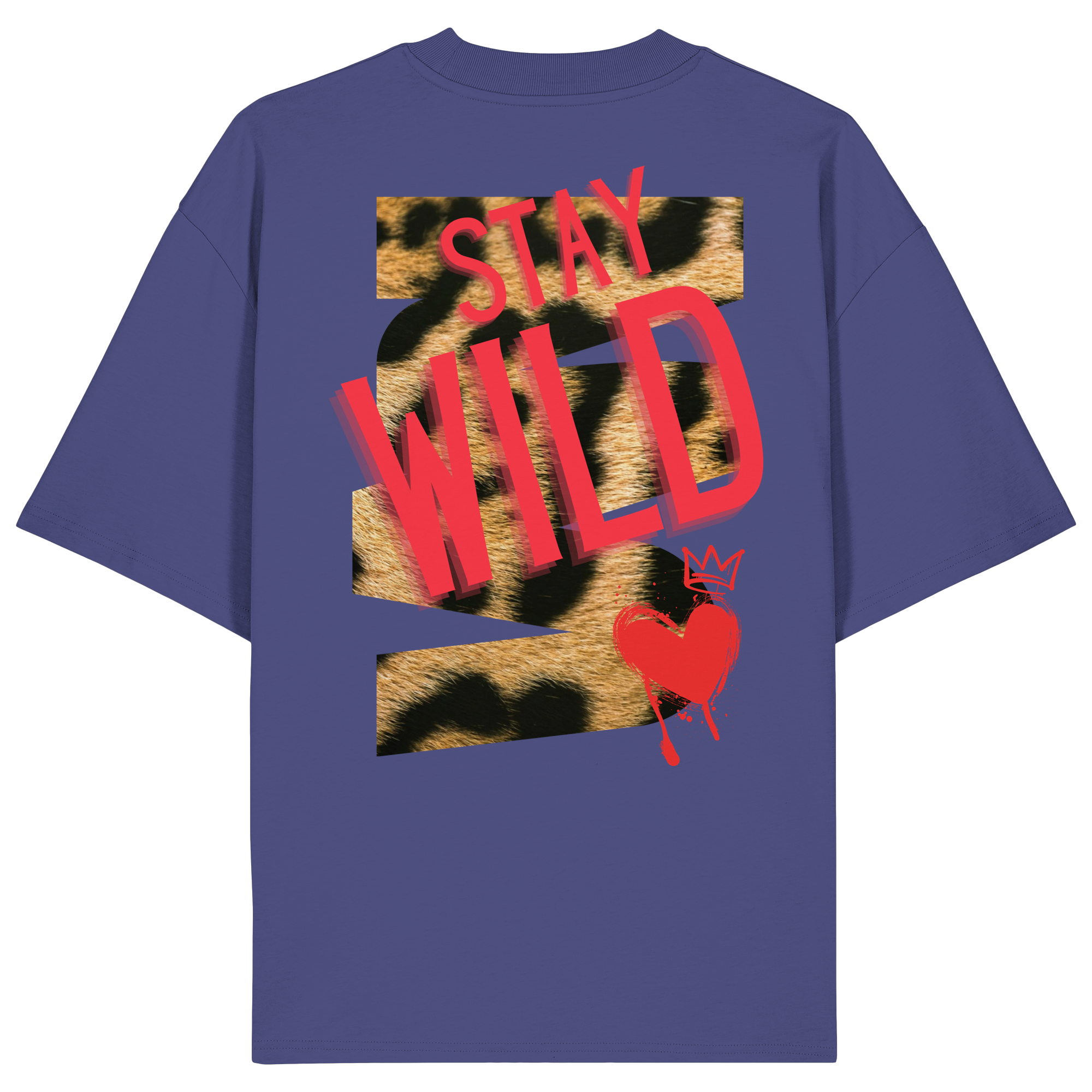 Stay Wild - Organic Oversize Shirt