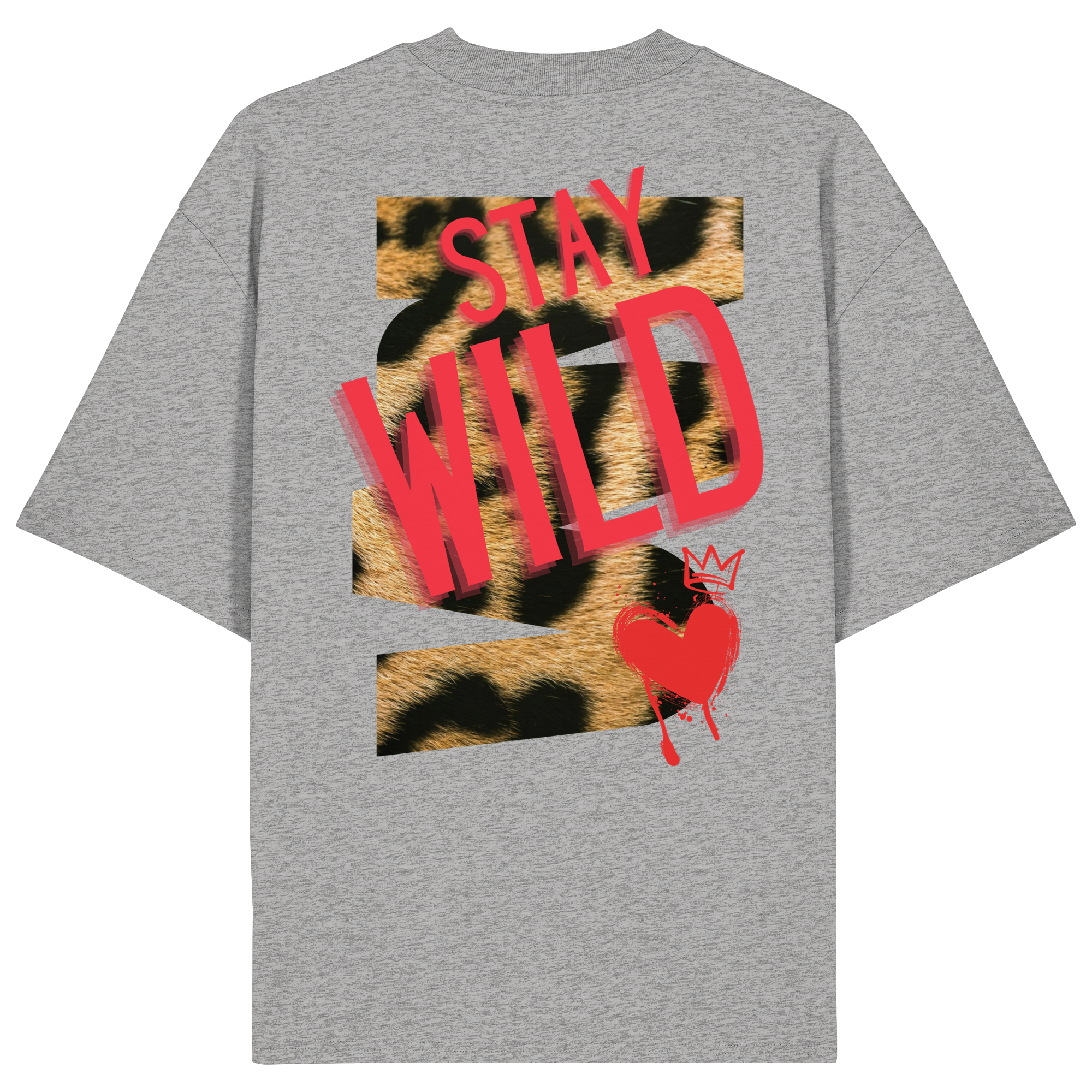 Stay Wild - Organic Oversize Shirt