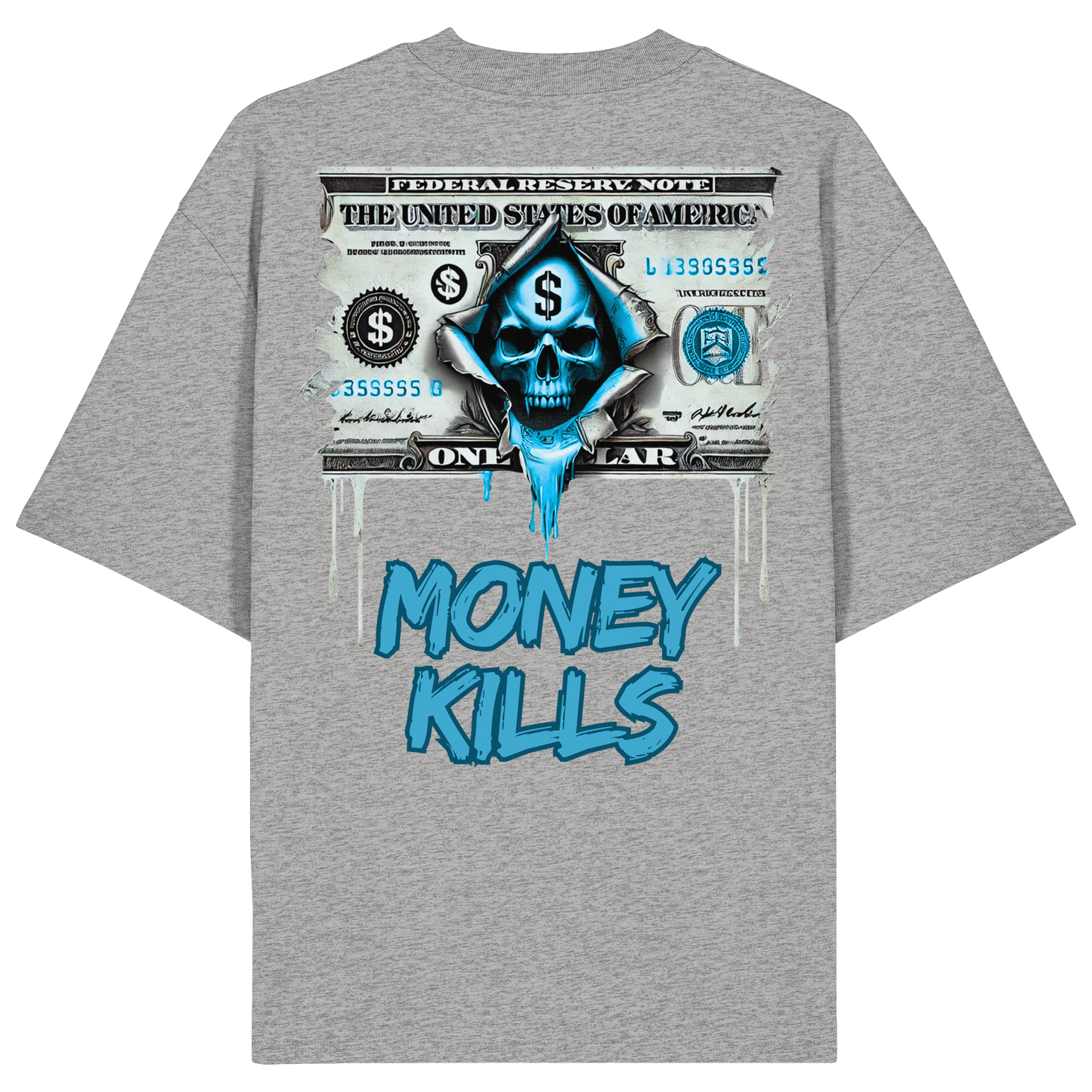 Money Kills - Organic Oversize Shirt