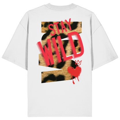 Stay Wild - Organic Oversize Shirt