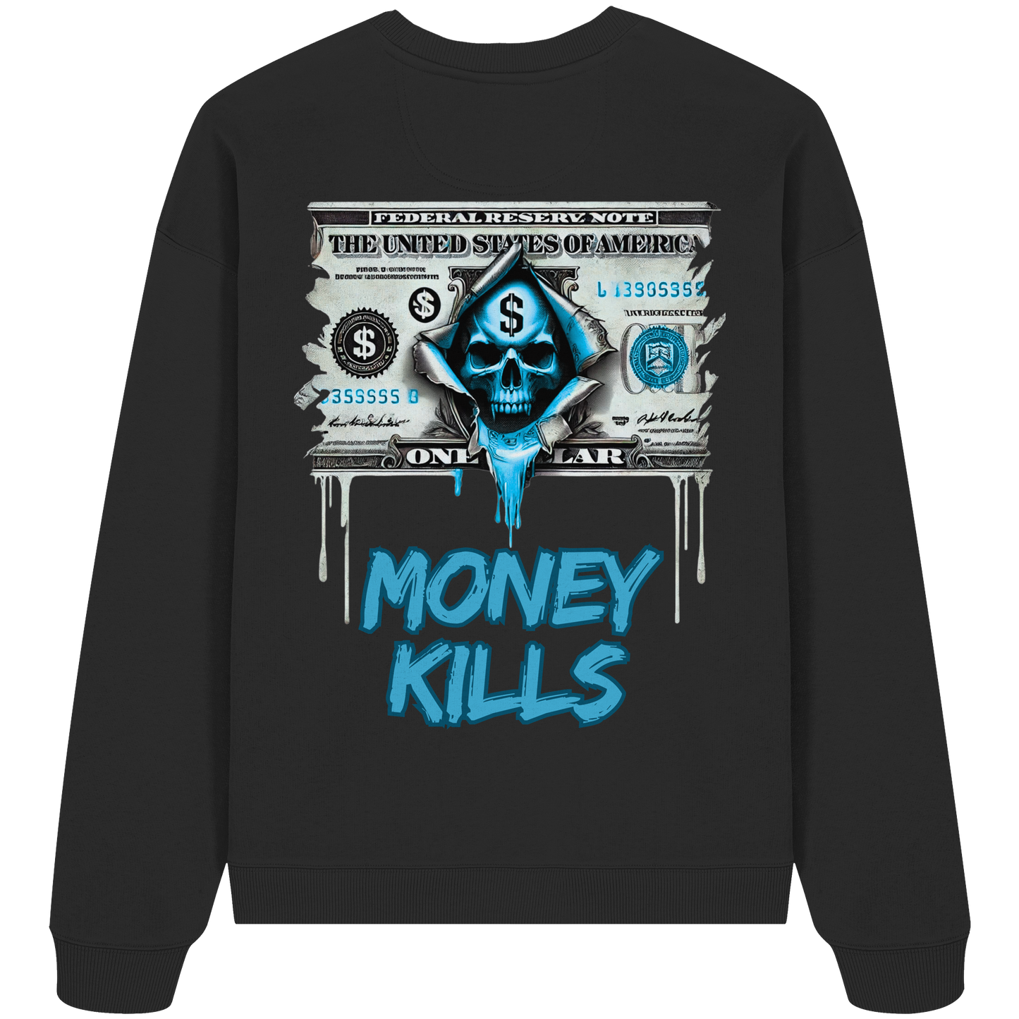 Money Kills - Organic Oversize Sweatshirt