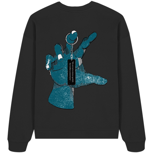 Statement Hand - Organic Oversize Sweatshirt