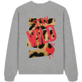 Stay Wild - Organic Oversize Sweatshirt