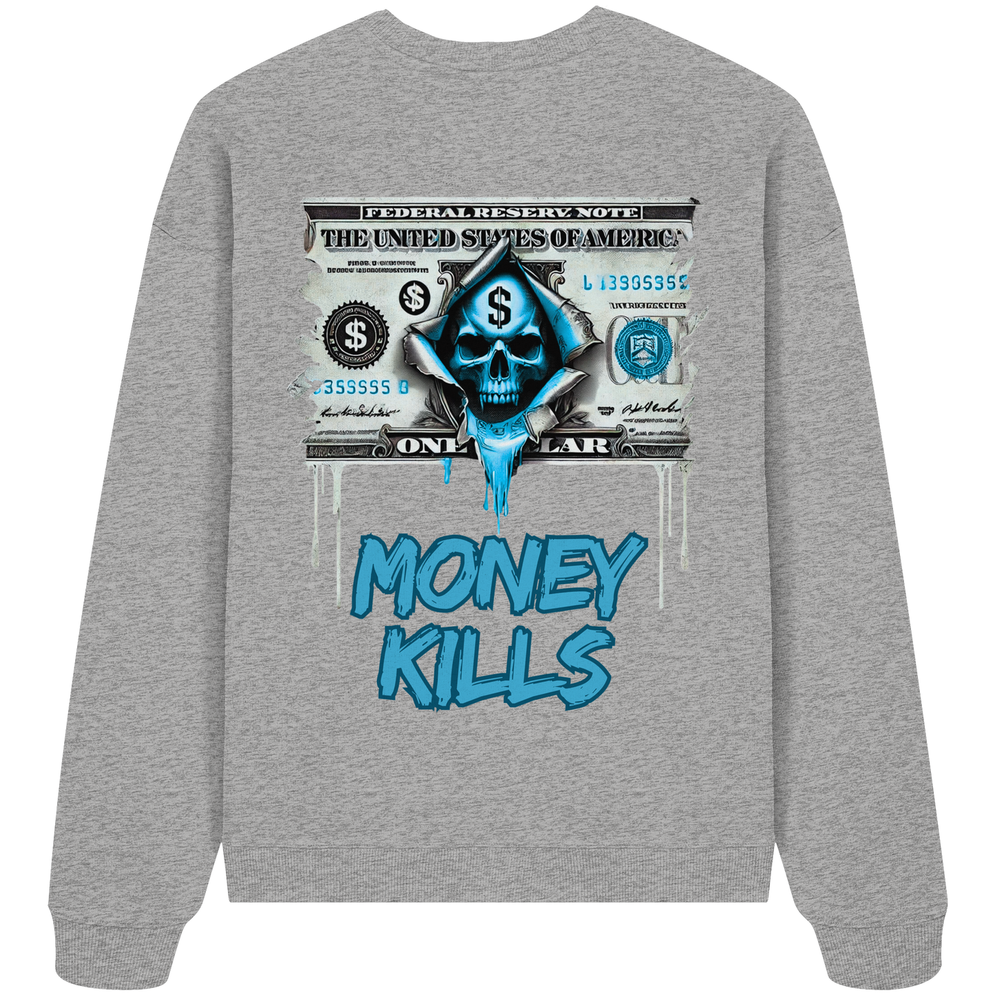 Money Kills - Organic Oversize Sweatshirt