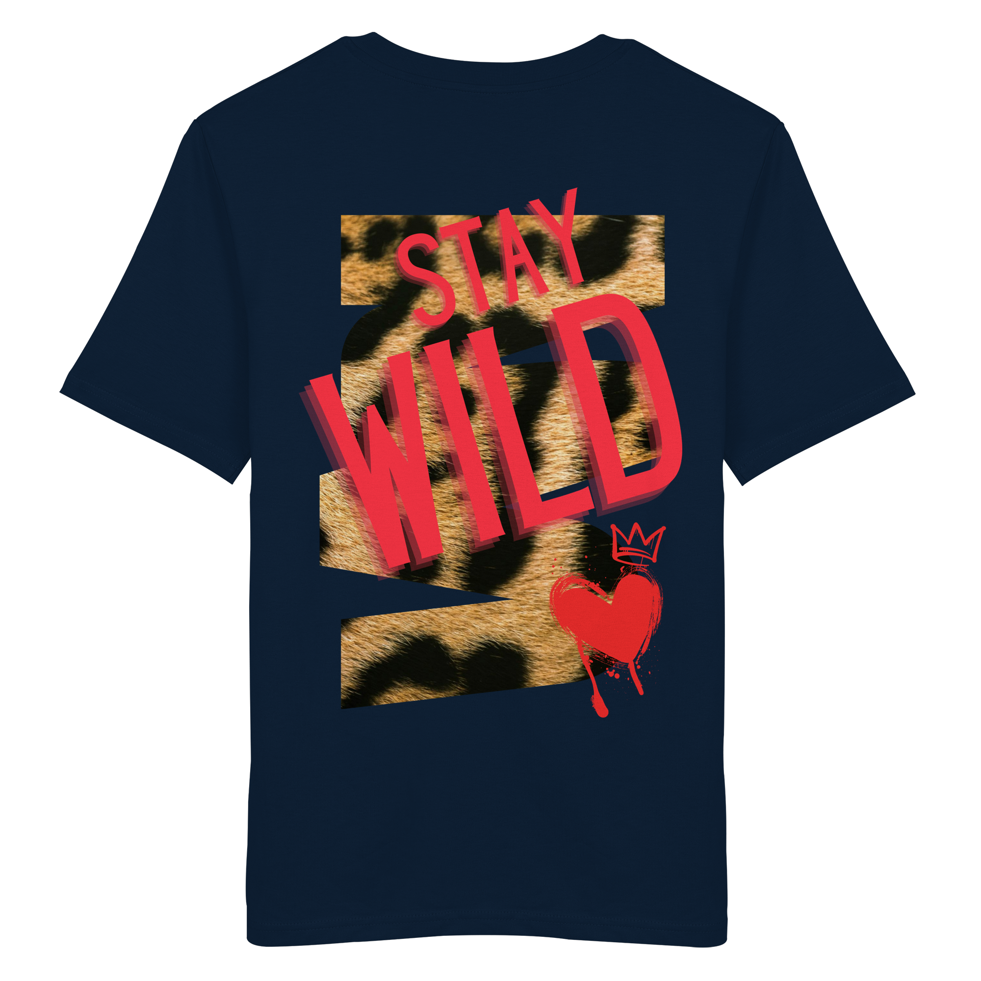 Stay Wild - Organic Shirt