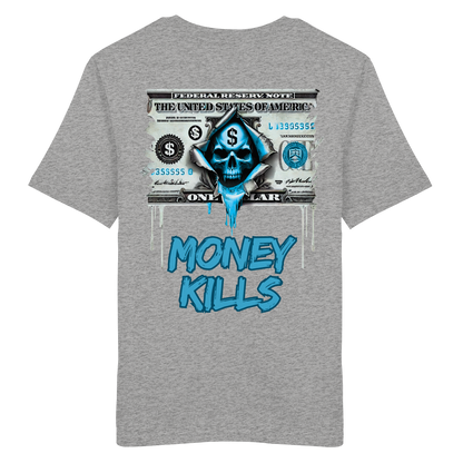 Money Kills - Organic Shirt