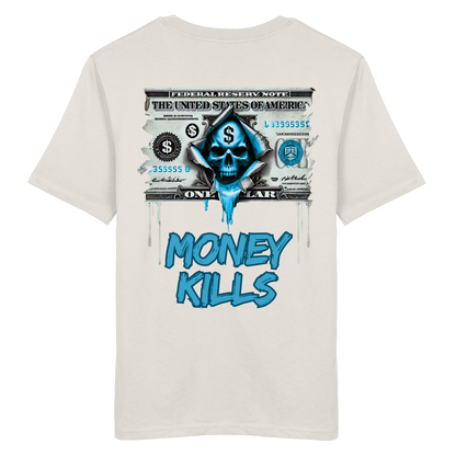 Money Kills - Organic Shirt