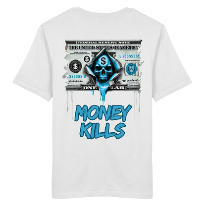 Money Kills - Organic Shirt