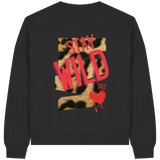 Stay Wild - Womens Organic Boxcut Sweatshirt