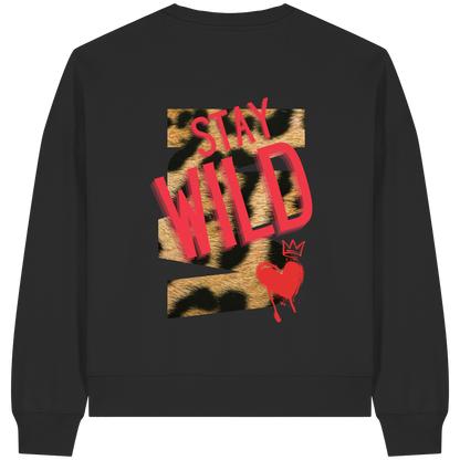 Stay Wild - Womens Organic Boxcut Sweatshirt