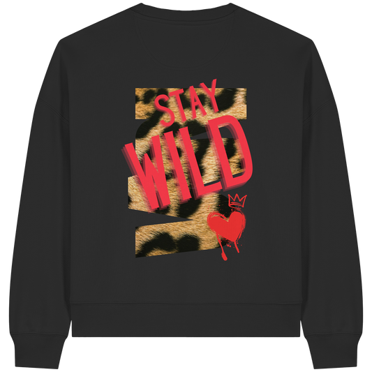 Stay Wild - Womens Organic Boxcut Sweatshirt