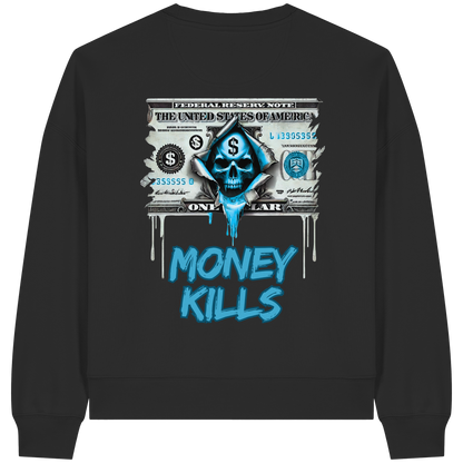 Money Kills - Womens Organic Boxcut Sweatshirt