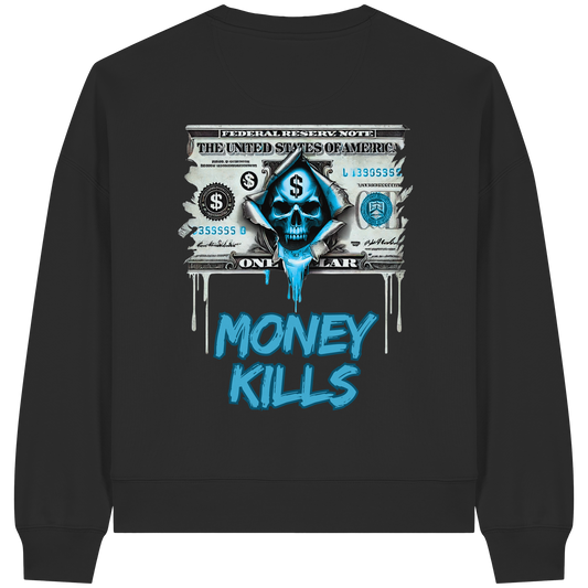 Money Kills - Womens Organic Boxcut Sweatshirt