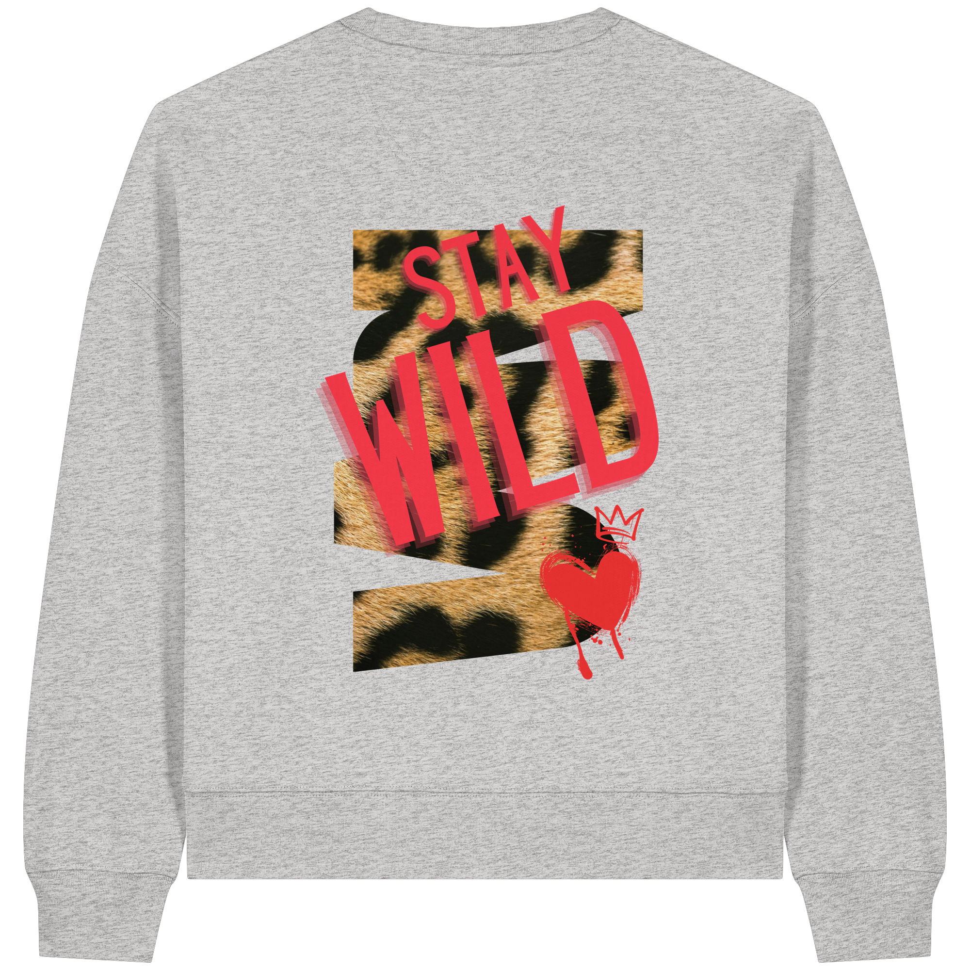 Stay Wild - Womens Organic Boxcut Sweatshirt